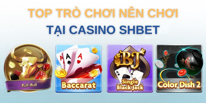 Top game casino nên chơi tại SHBET
